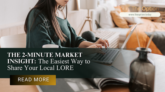 The 2-Minute Market Insight: The Easiest Way to Share Your Local LORE