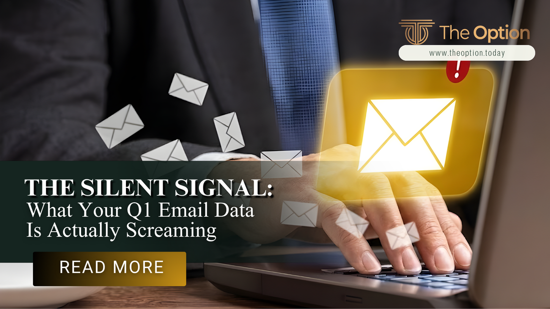 The Silent Signal: What Your Q1 Email Data Is Actually Screaming