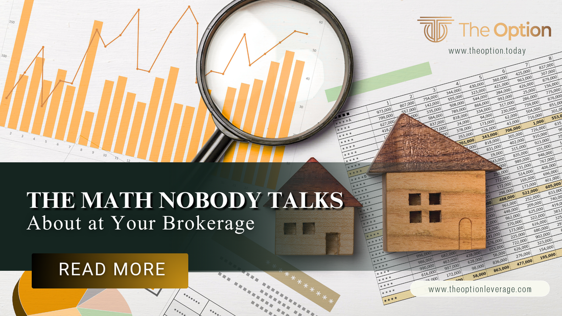 The Math Nobody Talks About at Your Brokerage