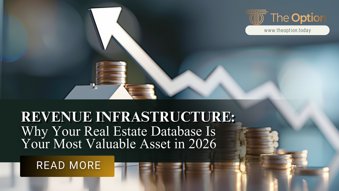 Revenue Infrastructure: Why Your Real Estate Database Is Your Most Valuable Asset in 2026